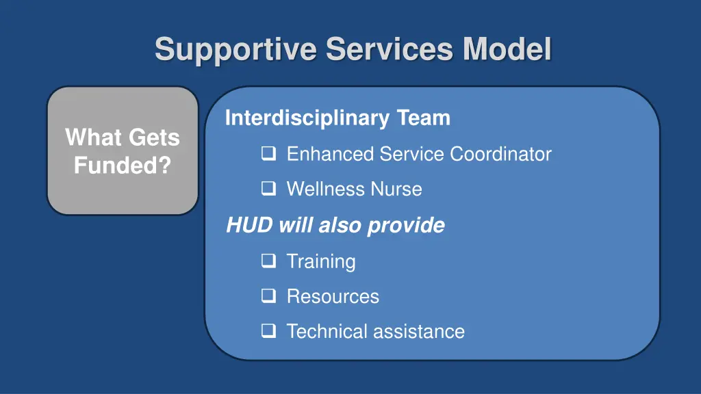 supportive services model