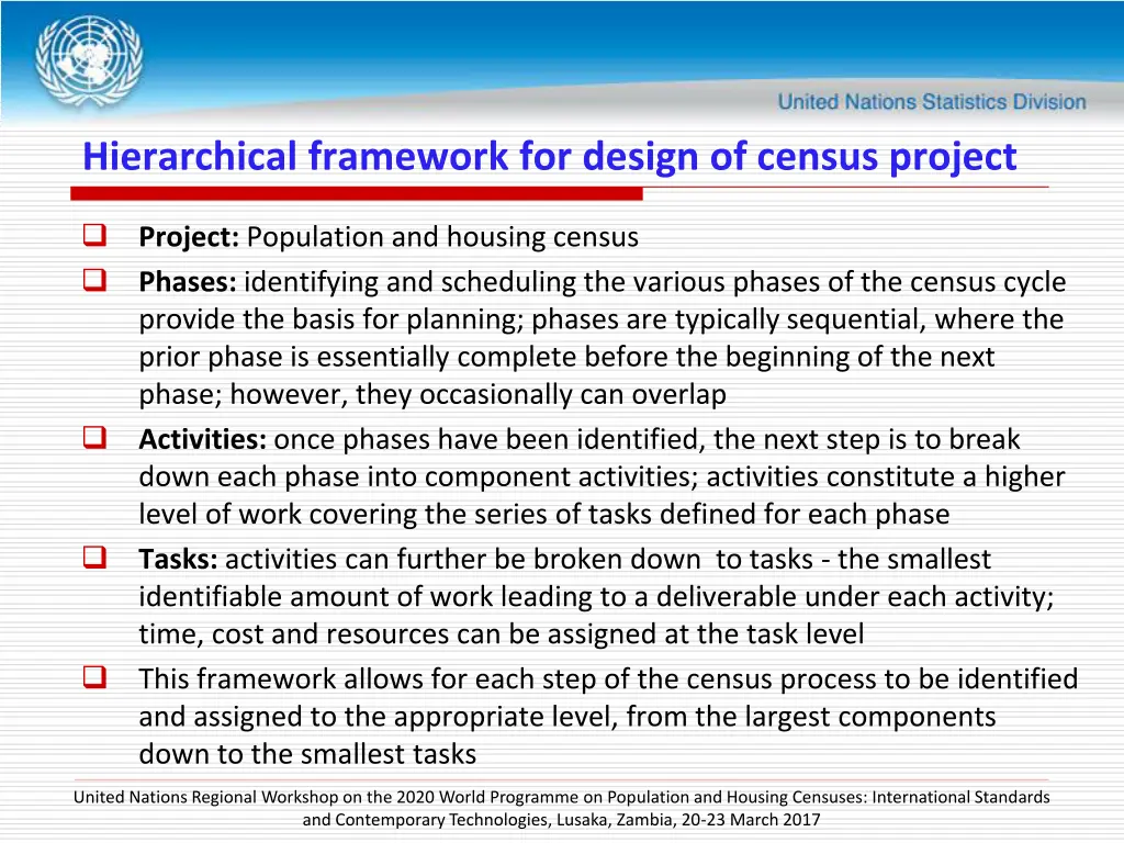 hierarchical framework for design of census