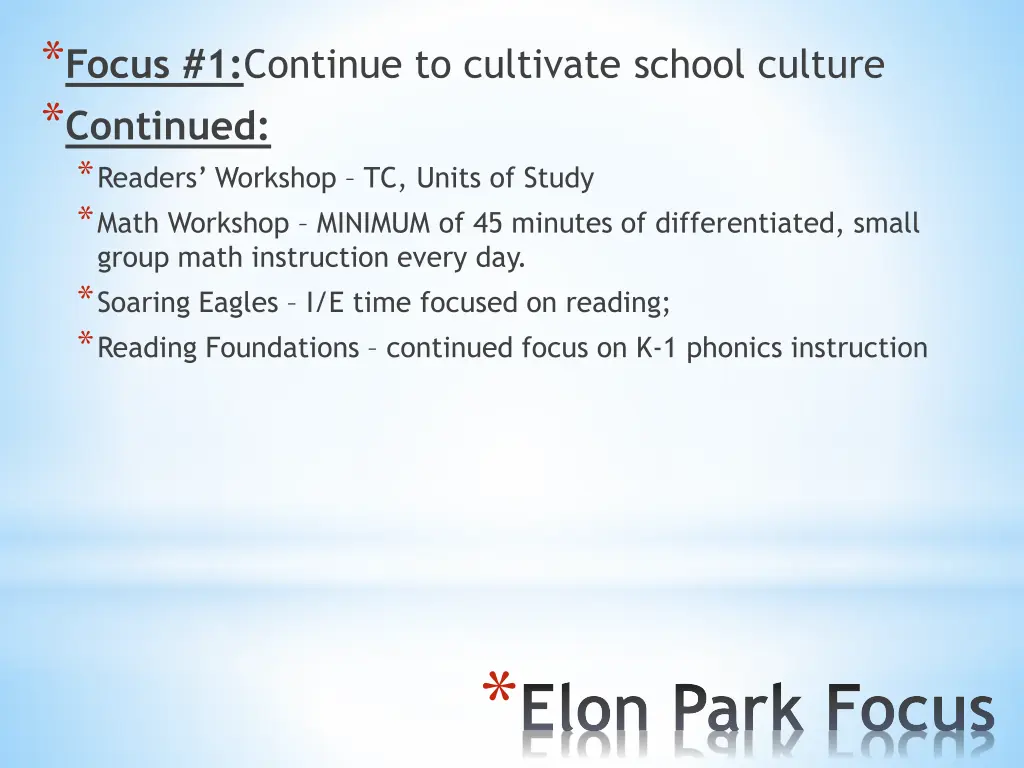 focus 1 continue to cultivate school culture