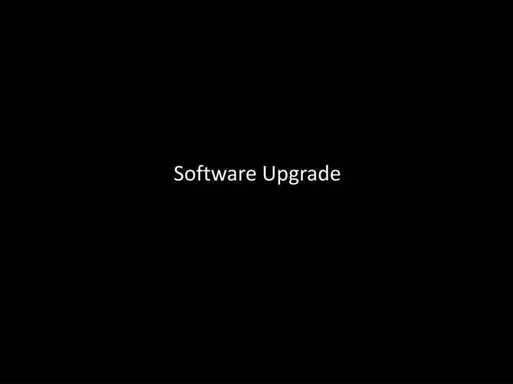 software upgrade