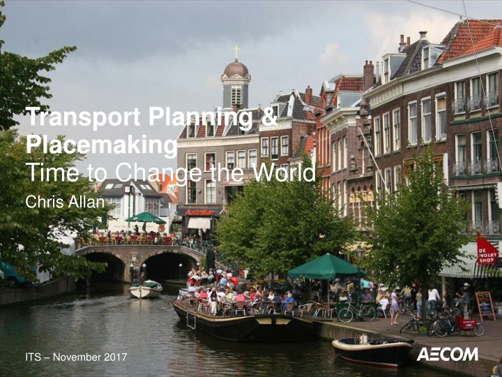 transport planning placemaking time to change