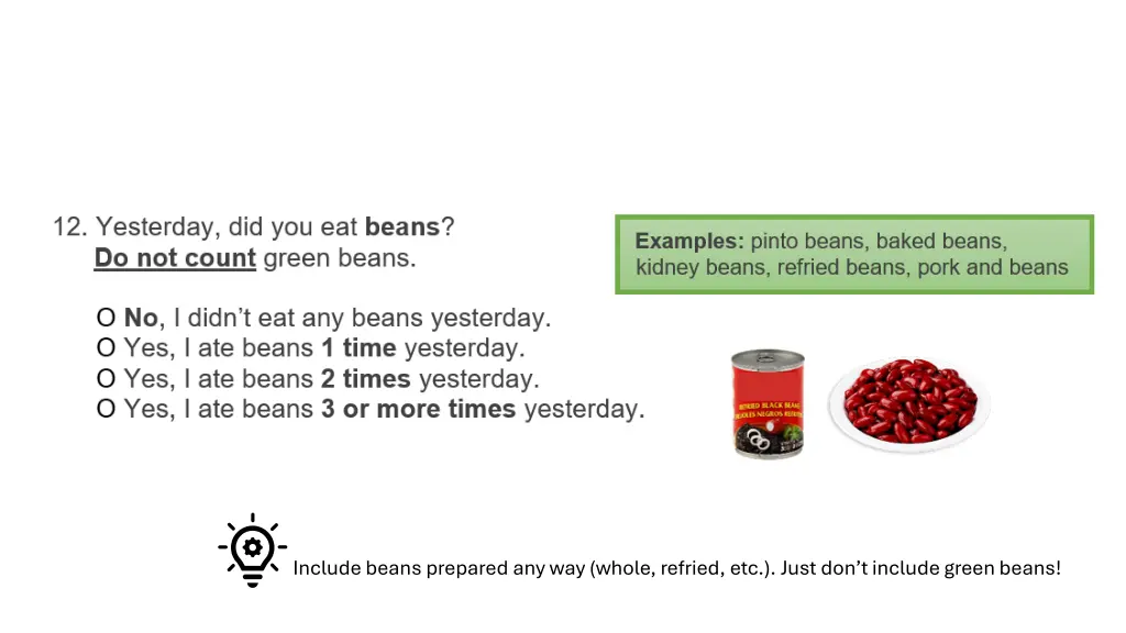 include beans prepared any way whole refried