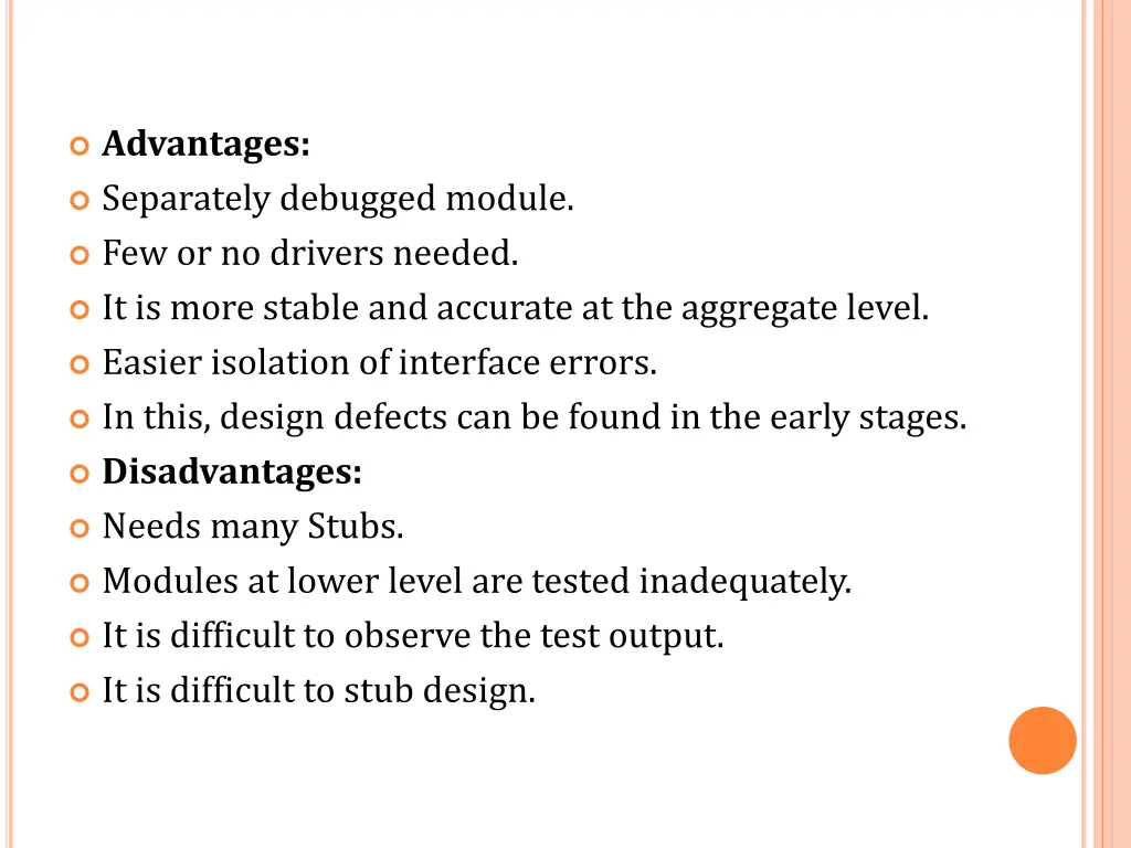 advantages separately debugged module