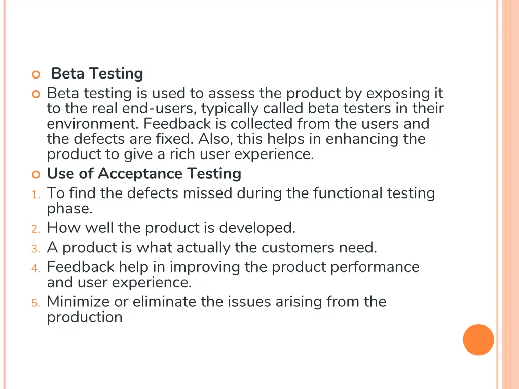 beta testing beta testing is used to assess