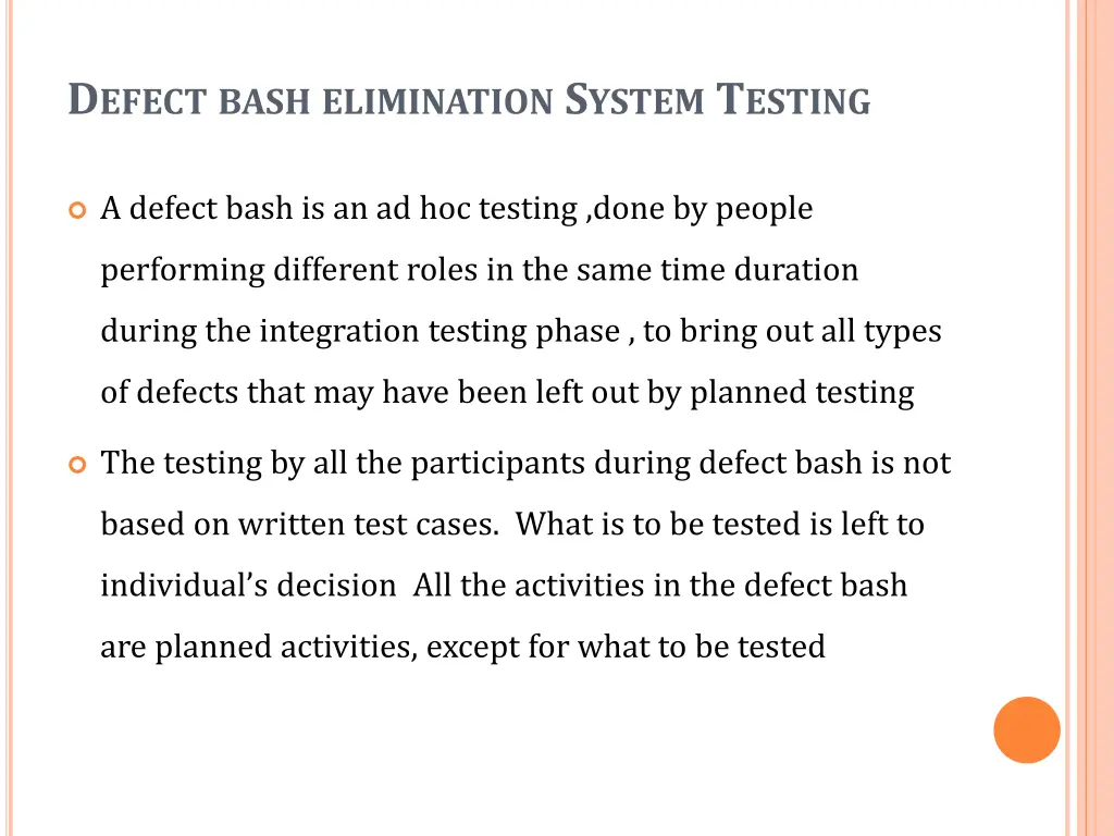 d efect bash elimination s ystem t esting