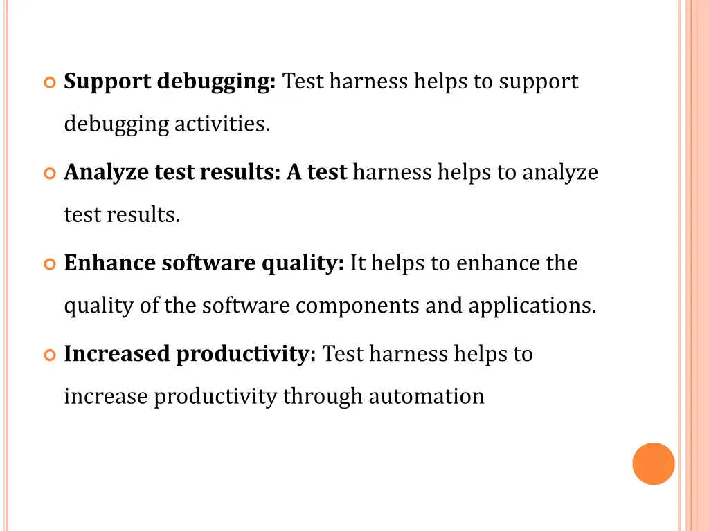 support debugging test harness helps to support