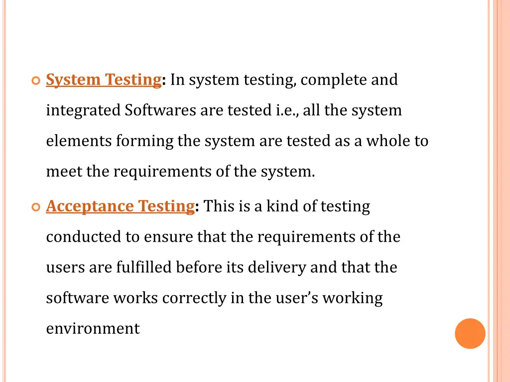 system testing in system testing complete and