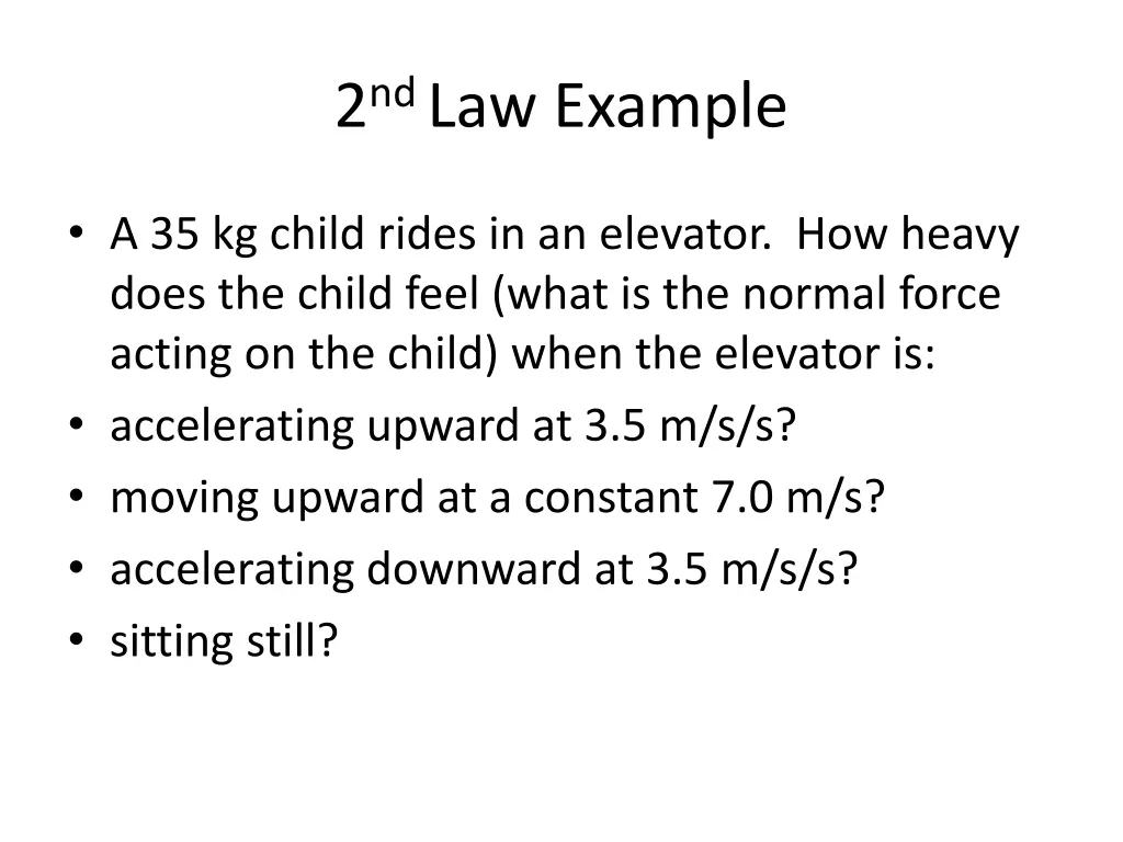 2 nd law example