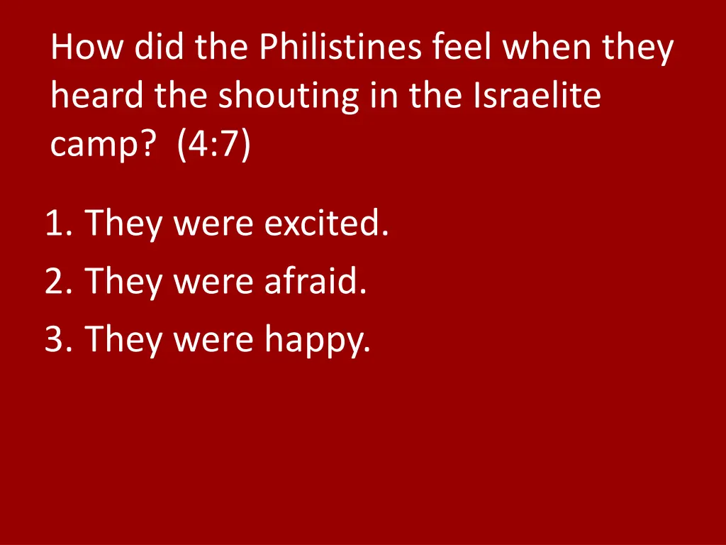 how did the philistines feel when they heard