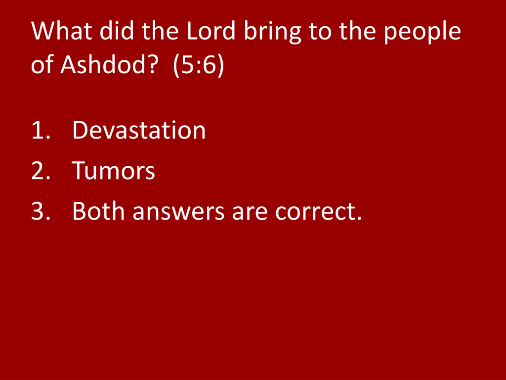 what did the lord bring to the people of ashdod