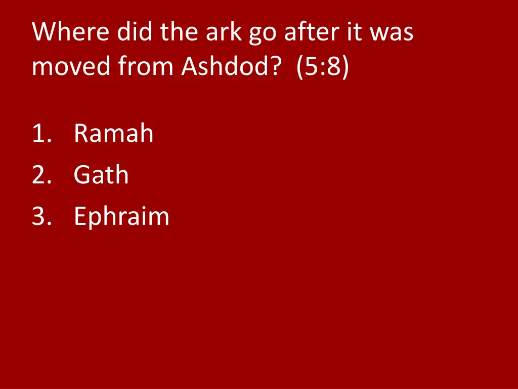 where did the ark go after it was moved from