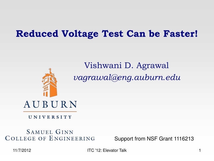 reduced voltage test can be faster