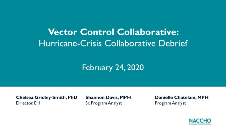 vector control collaborative hurricane crisis