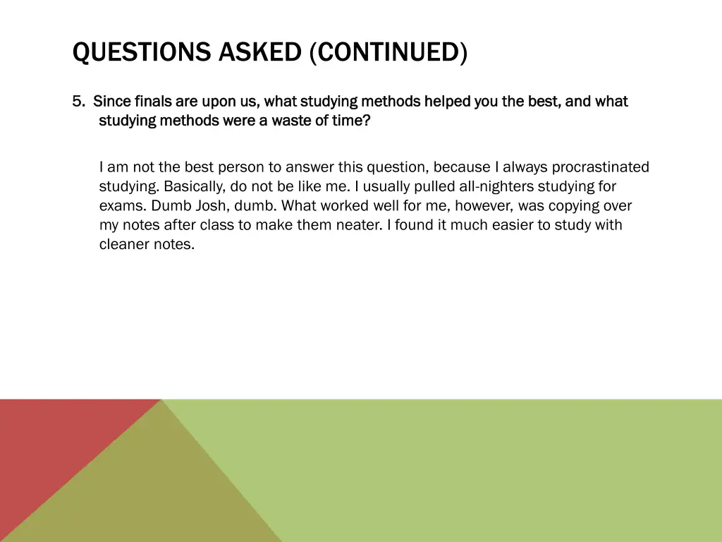 questions asked continued 1
