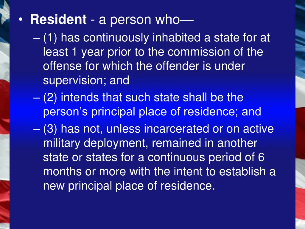 resident a person who 1 has continuously