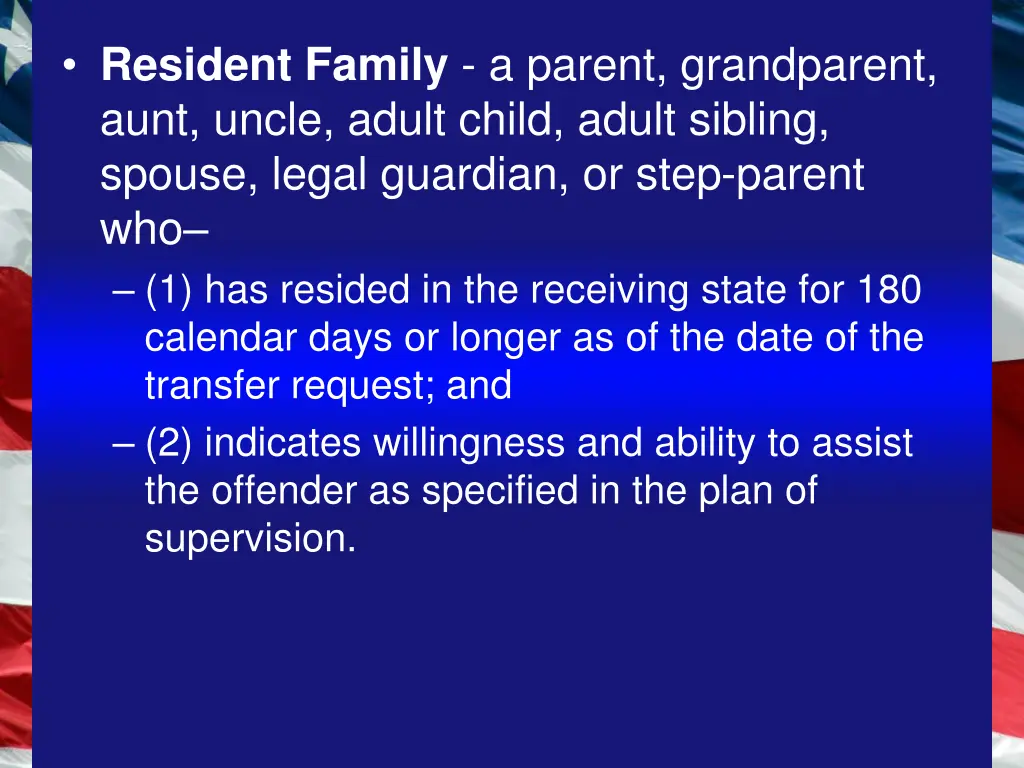 resident family a parent grandparent aunt uncle