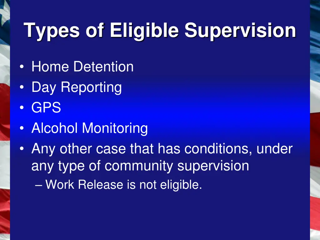 types of eligible supervision