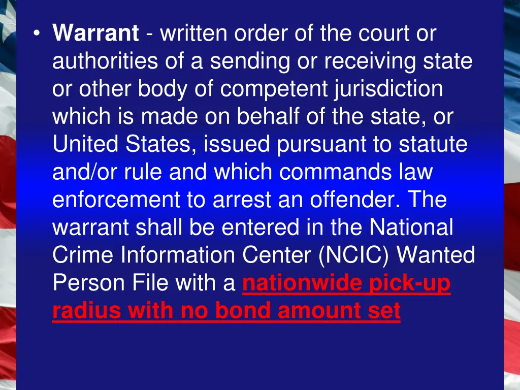 warrant written order of the court or authorities