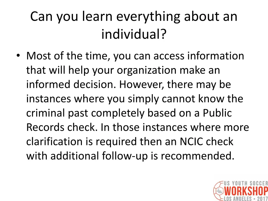 can you learn everything about an individual