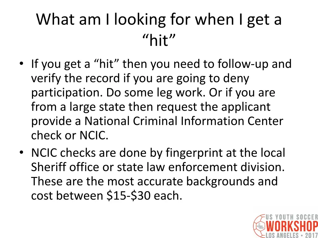 what am i looking for when