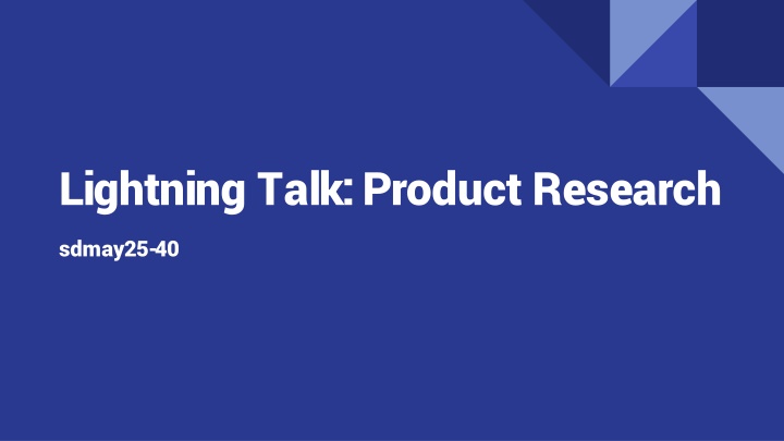 lightning talk product research