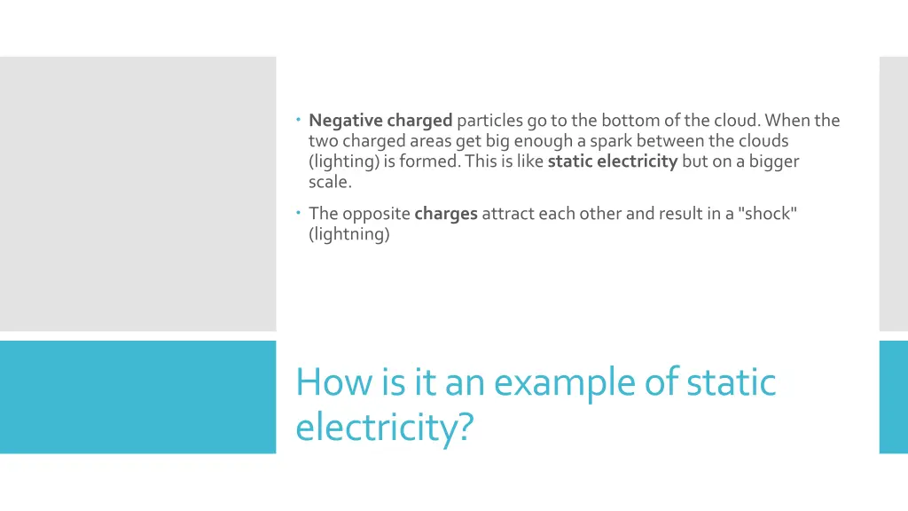 negative charged particles go to the bottom