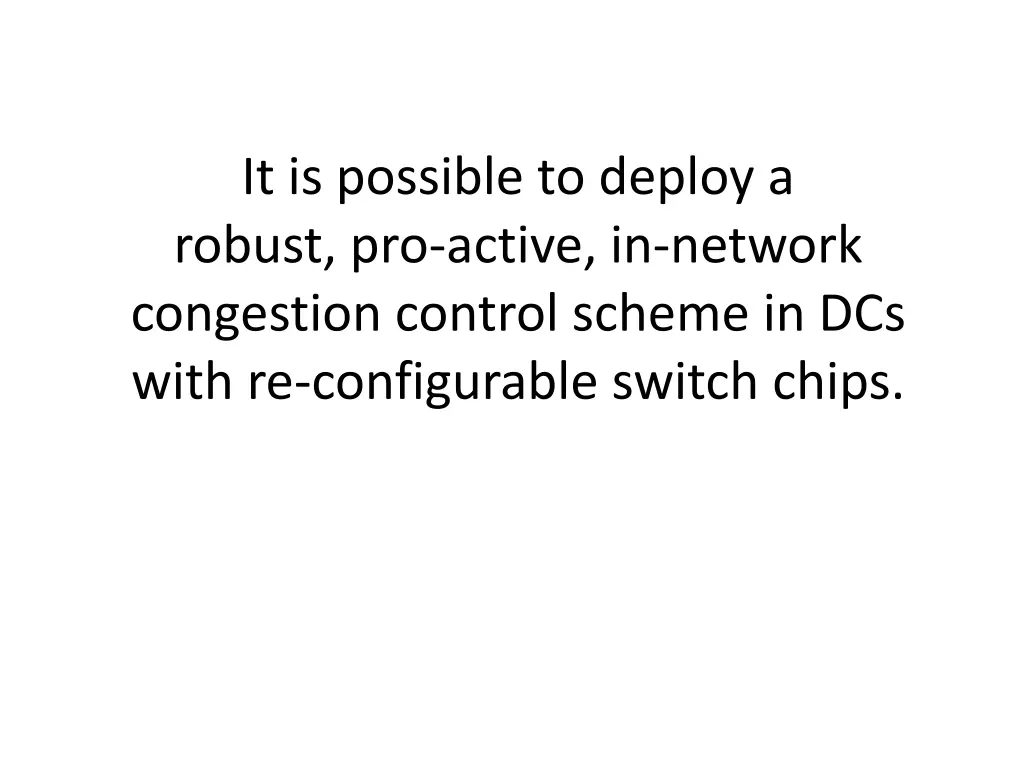 it is possible to deploy a robust pro active