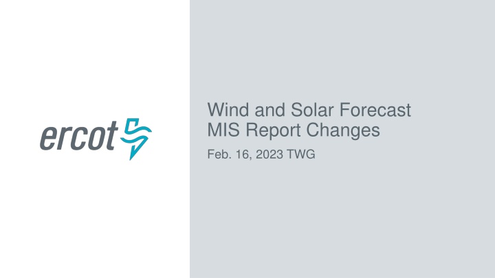wind and solar forecast mis report changes