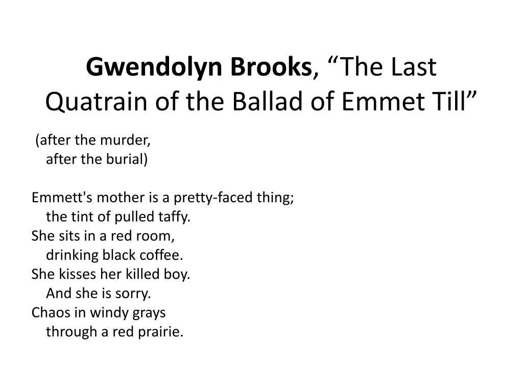 gwendolyn brooks the last quatrain of the ballad