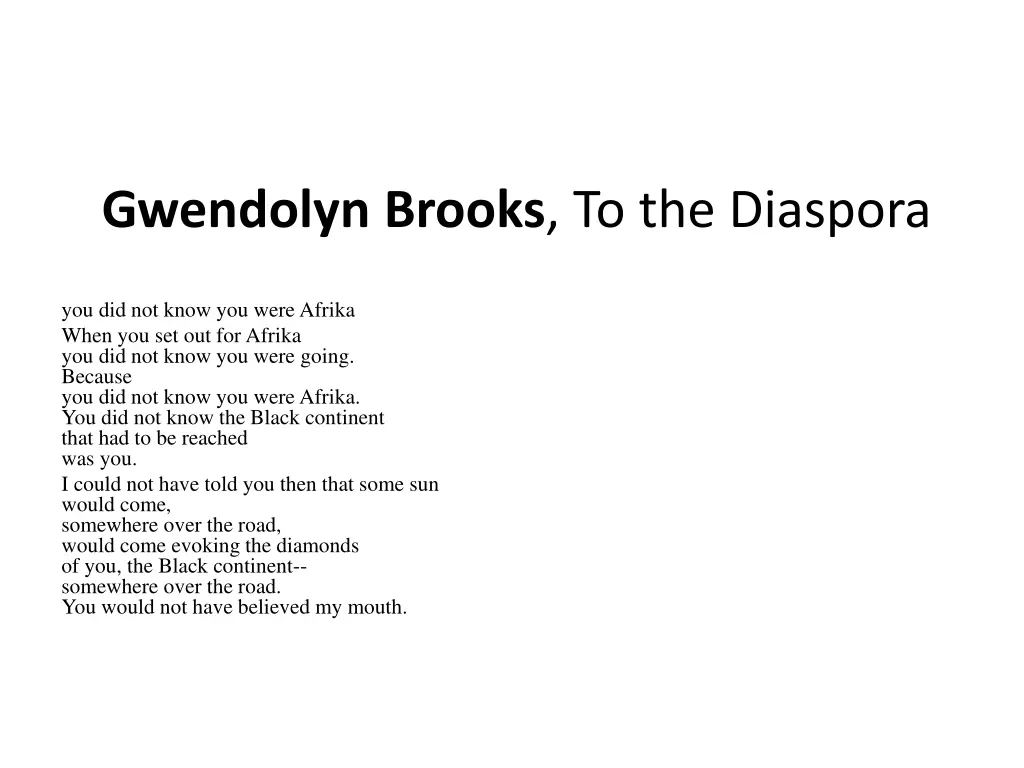 gwendolyn brooks to the diaspora