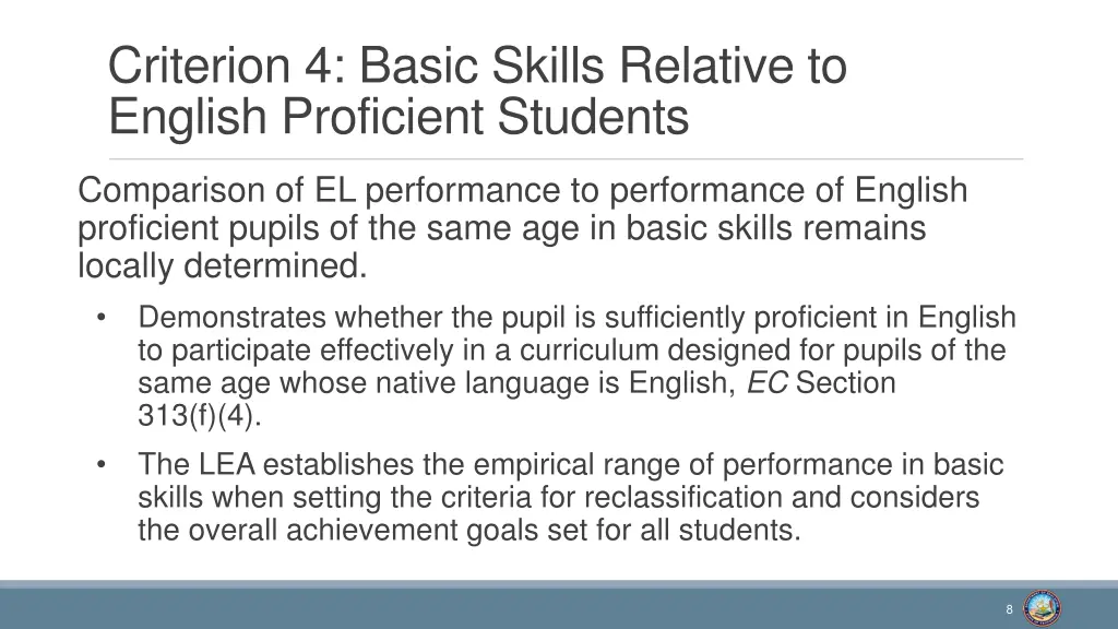 criterion 4 basic skills relative to english