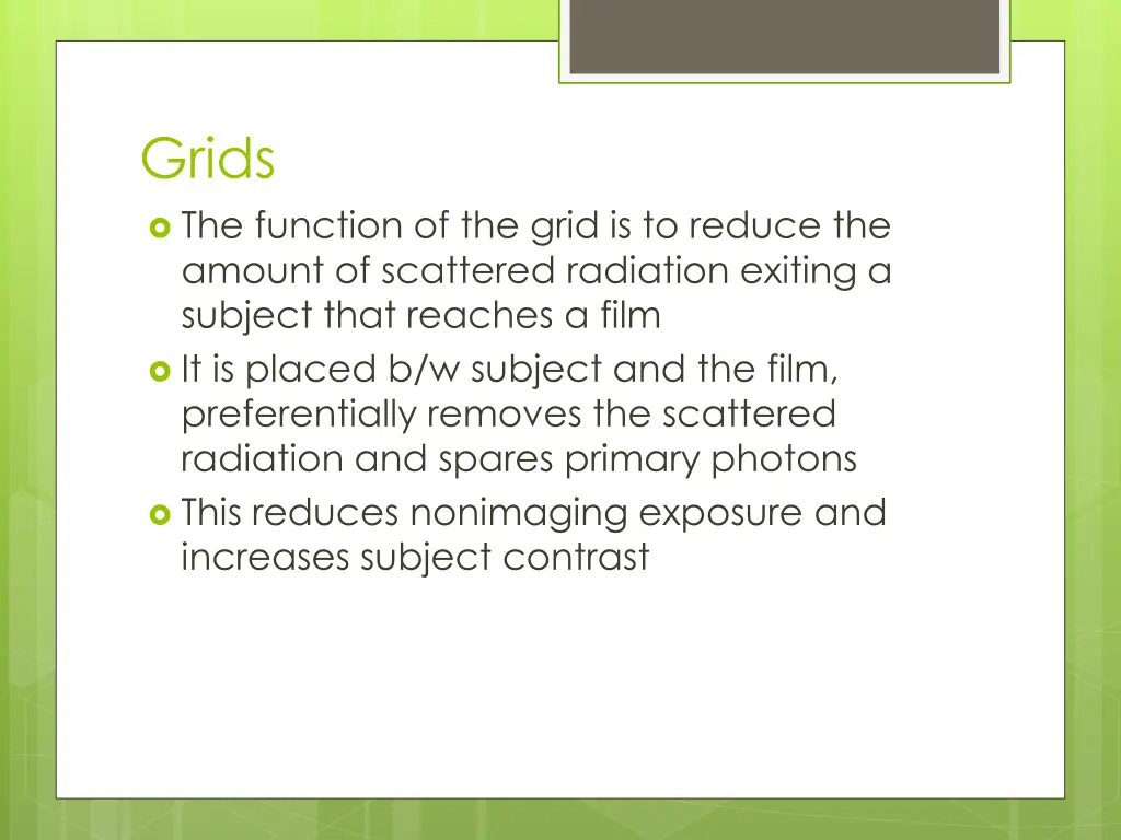 grids the function of the grid is to reduce