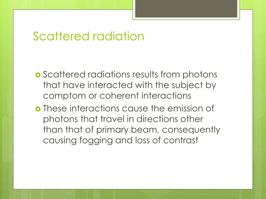 scattered radiation