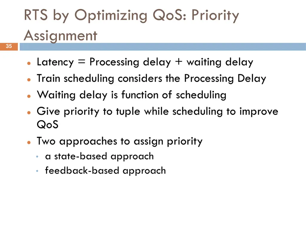 rts by optimizing qos priority assignment