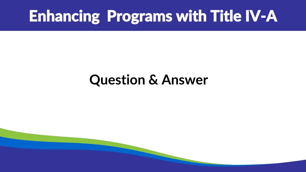 enhancing programs with title iv enhancing 1