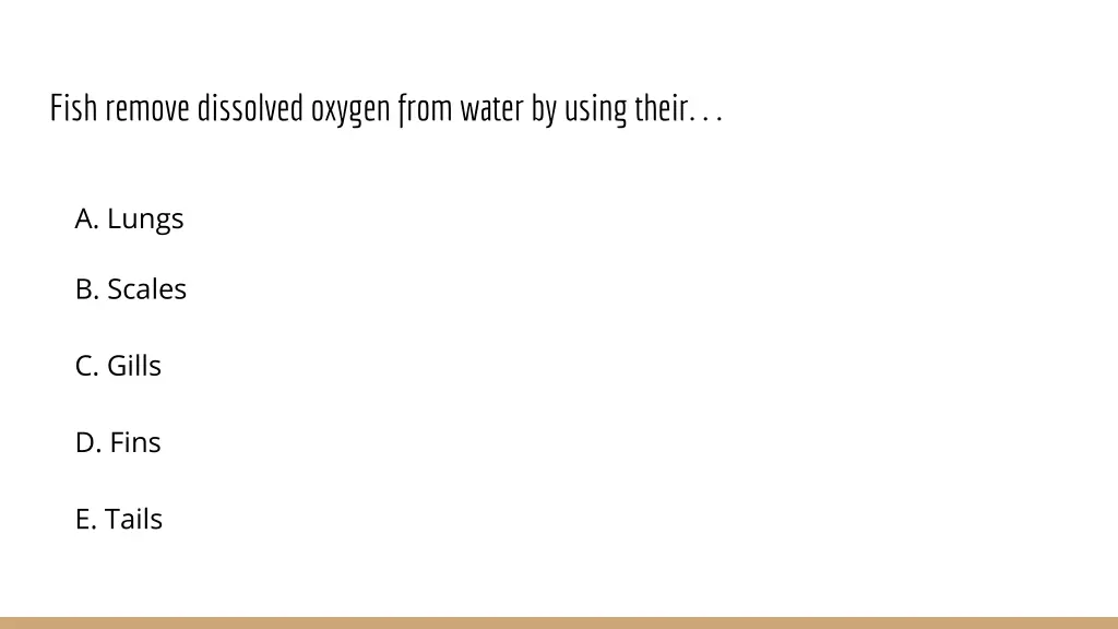 fish remove dissolved oxygen from water by using
