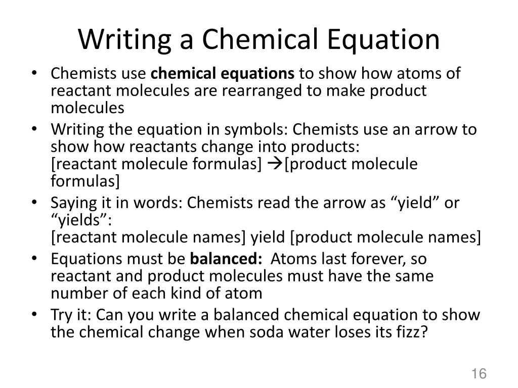 writing a chemical equation chemists use chemical