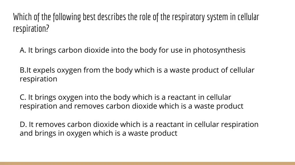 which of the following best describes the role