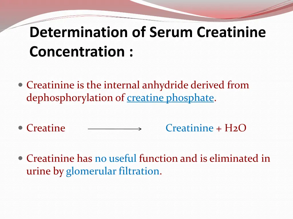 determination of serum creatinine concentration