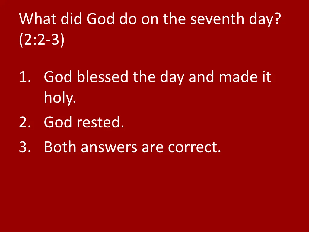 what did god do on the seventh day 2 2 3