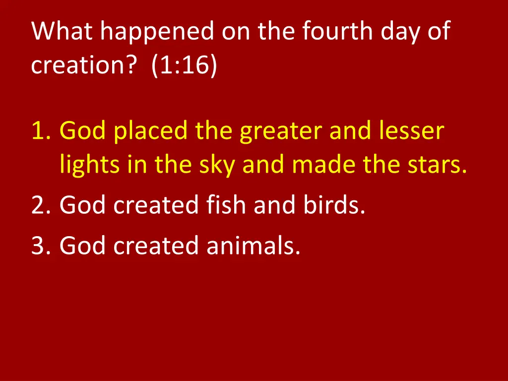 what happened on the fourth day of creation 1 16 1