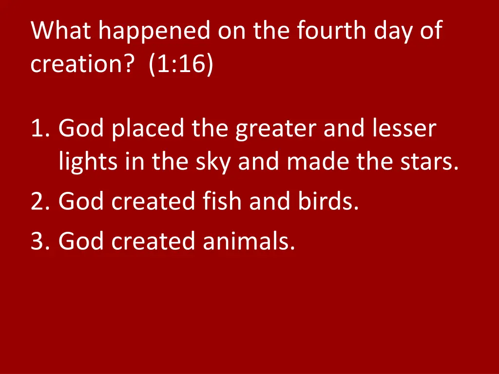 what happened on the fourth day of creation 1 16