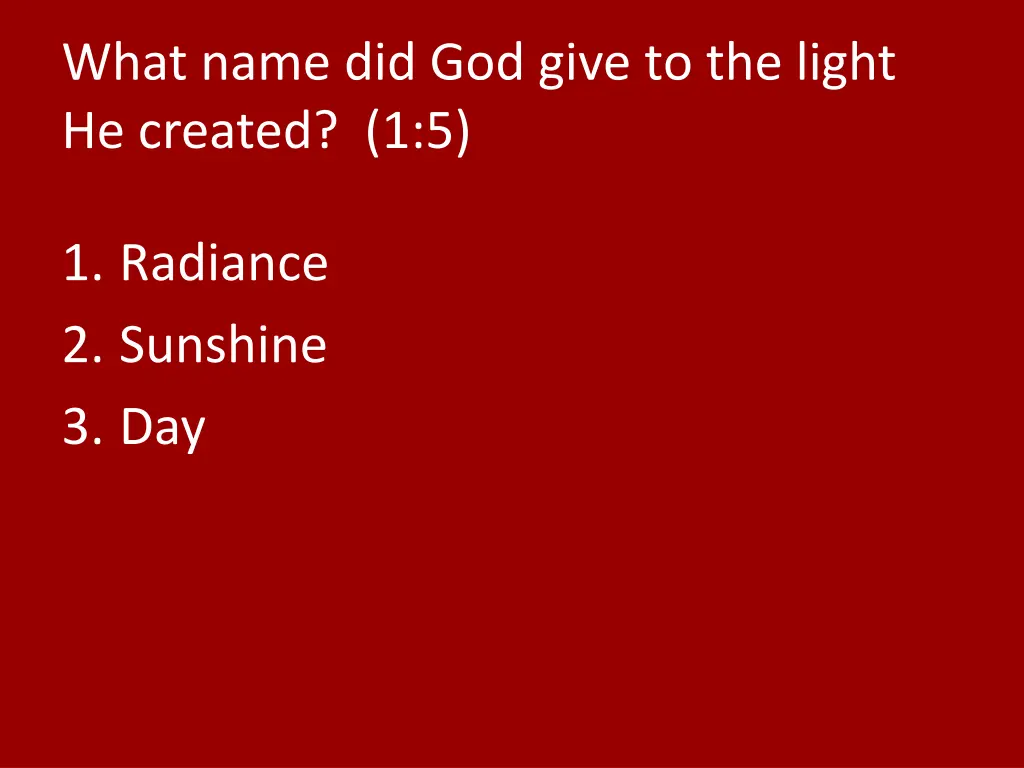 what name did god give to the light he created 1 5