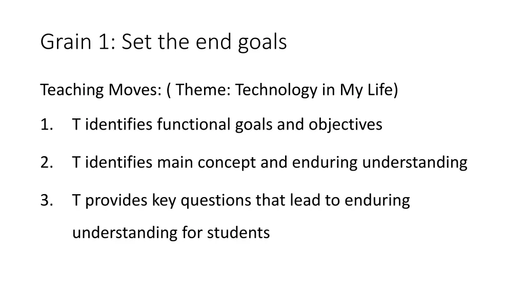grain 1 set the end goals