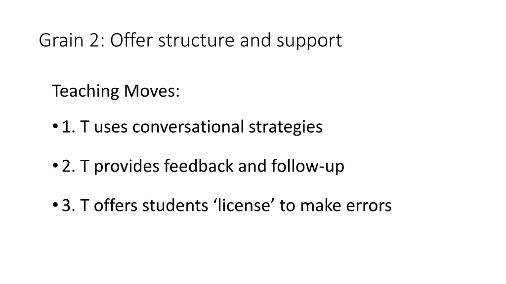 grain 2 offer structure and support