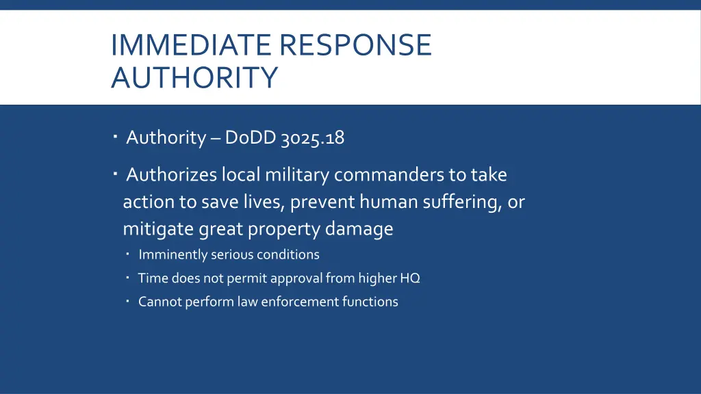 immediate response authority