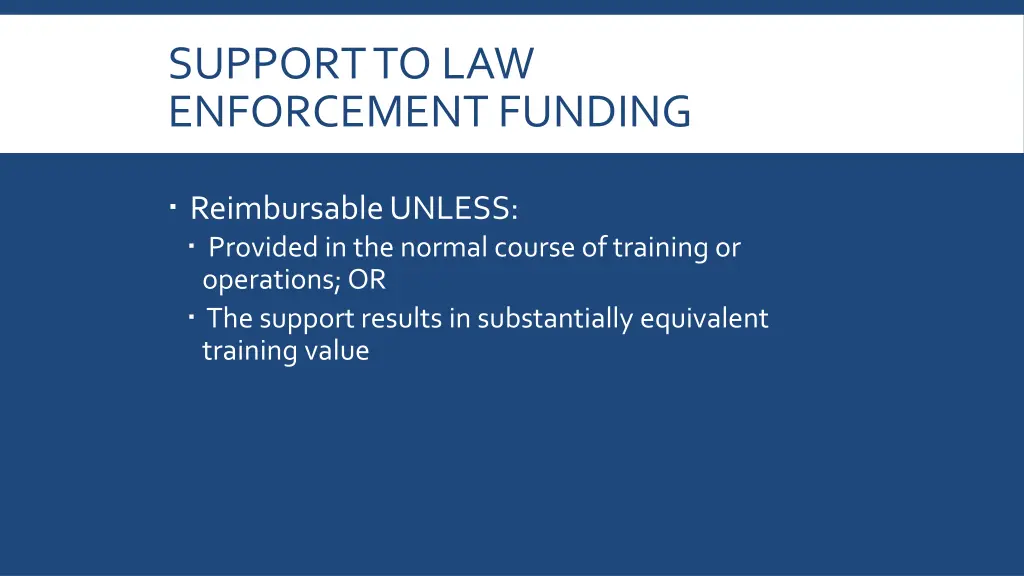 support to law enforcement funding