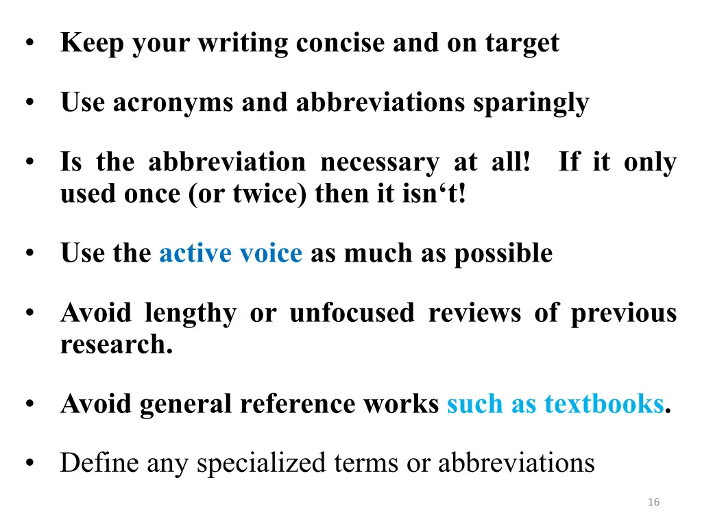 keep your writing concise and on target