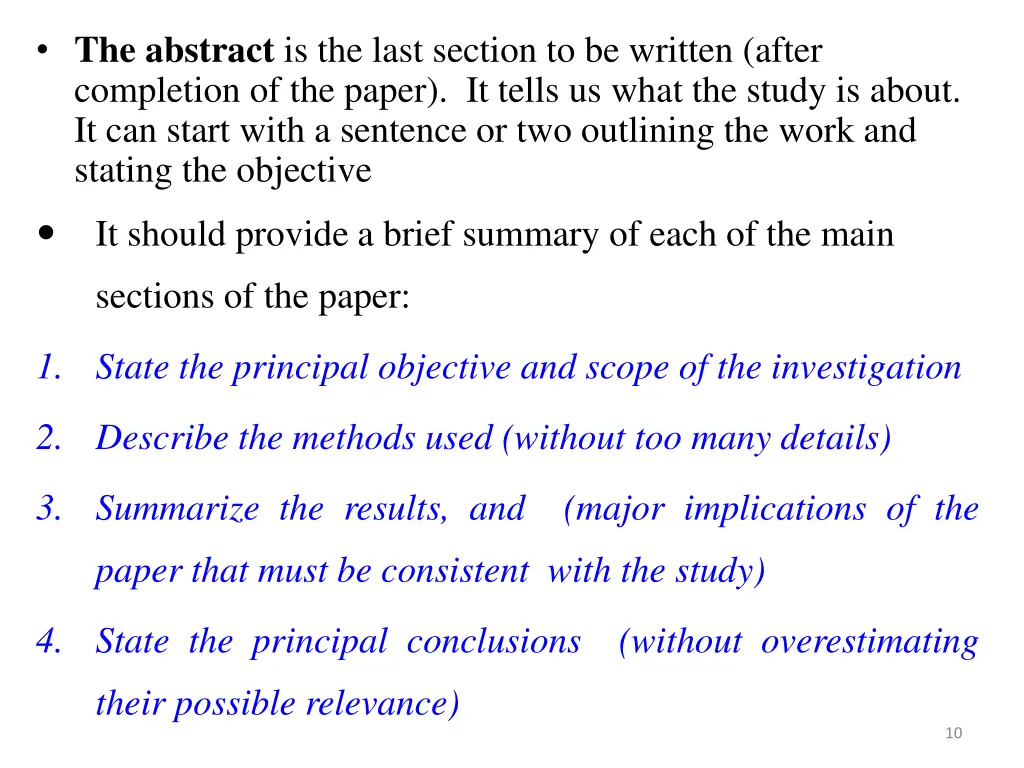 the abstract is the last section to be written