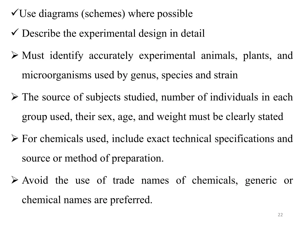 use diagrams schemes where possible